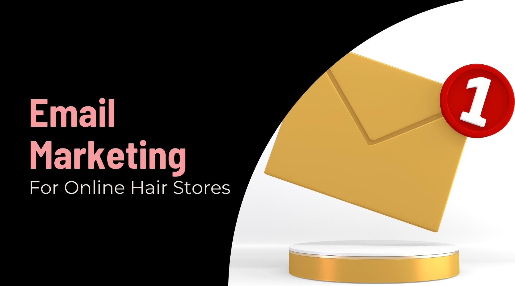 Email Marketing Tips for Your Hair Extension Dropshipping Store
