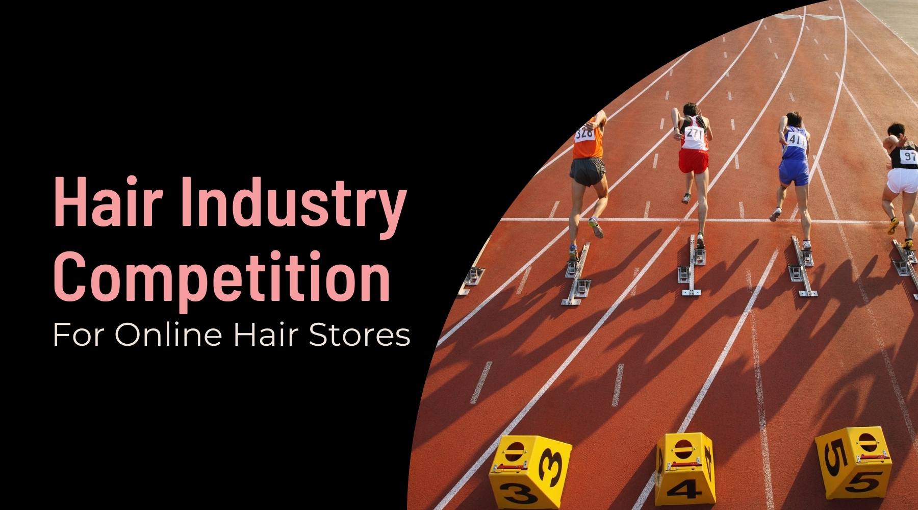 How to Stay Competitive in the Hair Extension Market