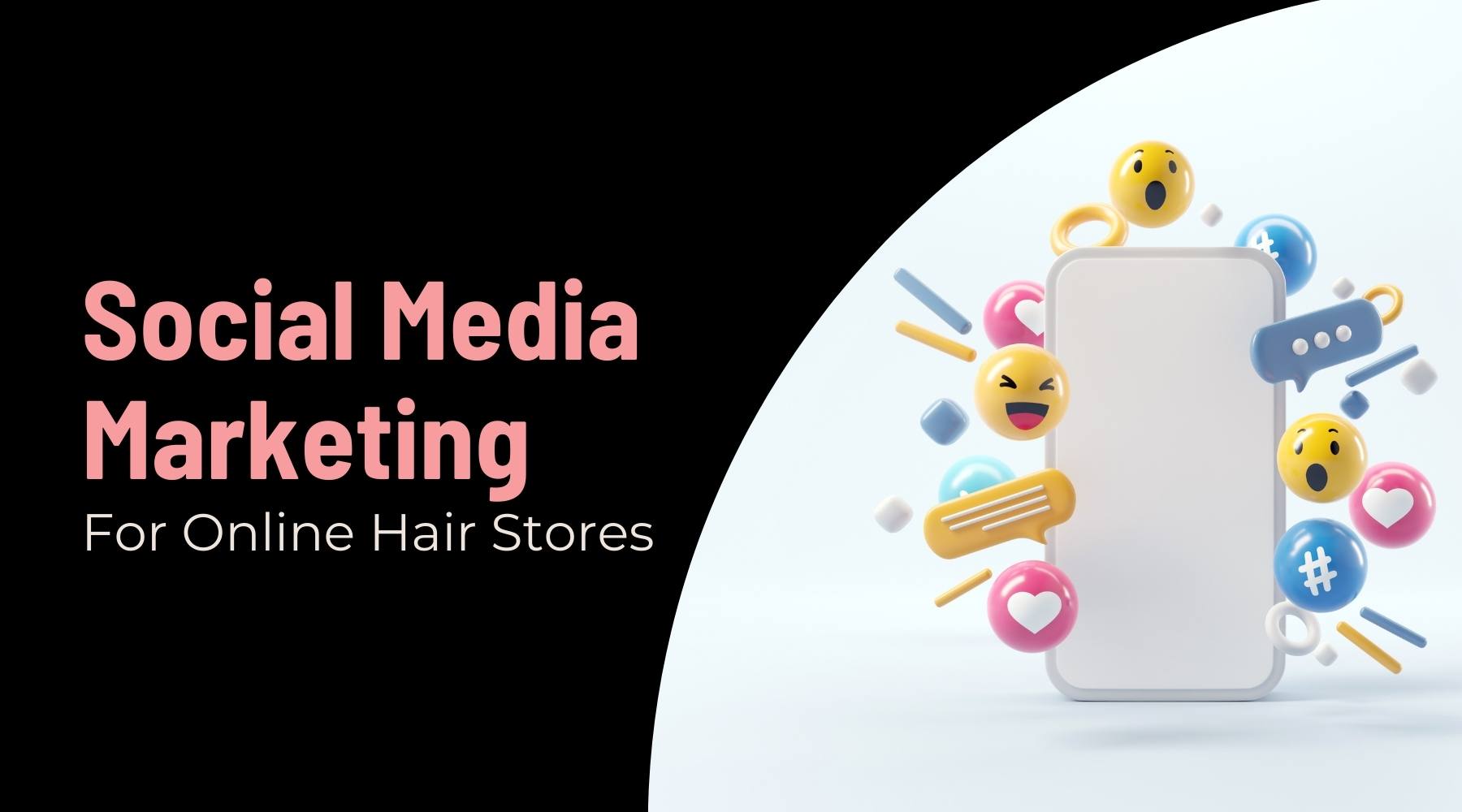 Social Media Marketing Strategies for Hair Dropshipping Stores